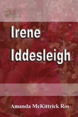 Irene Iddesleigh by Freeman, Leroy