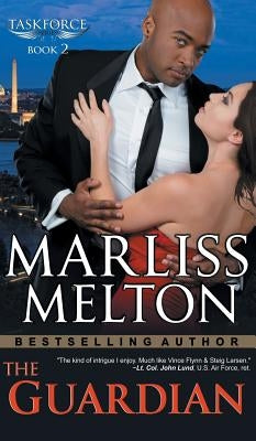 Guardian (The Taskforce Series, Book 2) by Melton, Marliss