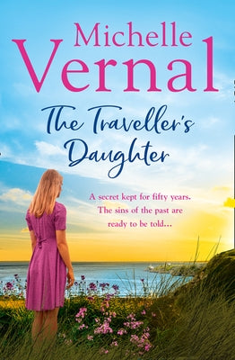 The Traveller's Daughter by Vernal, Michelle
