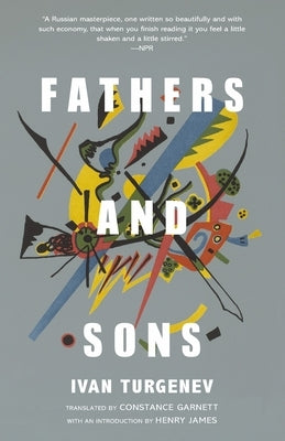 Fathers and Sons (Warbler Classics Annotated Edition) by Turgenev, Ivan Sergeevich
