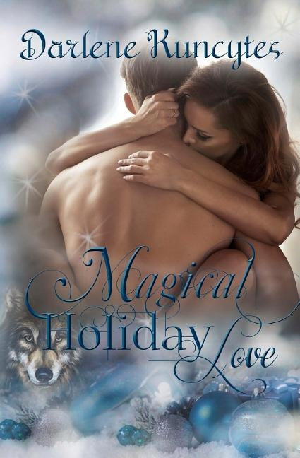 Magical Holiday Love by Boulanger, Linda