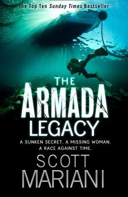 The Armada Legacy by Mariani, Scott