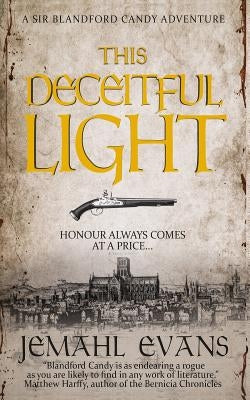 This Deceitful Light by Evans, Jemahl