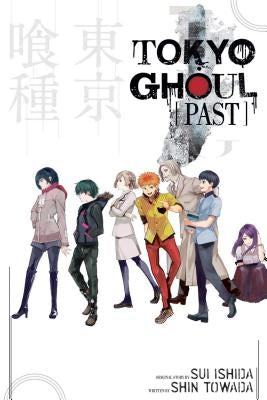 Tokyo Ghoul: Past by Ishida, Sui