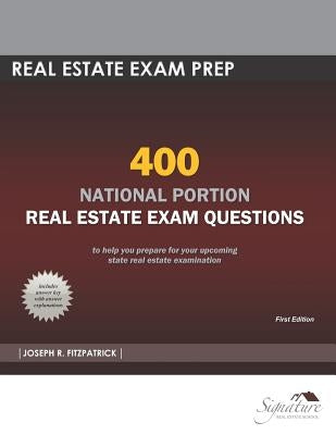 400 National Portion Real Estate Exam Questions by Fitzpatrick, Joseph R.