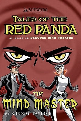 Tales of the Red Panda: The Mind Master by Taylor, Gregg