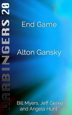End Game by Gansky, Alton