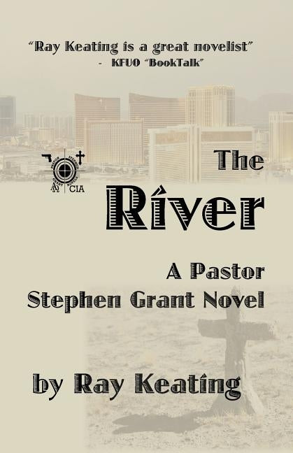 The River: A Pastor Stephen Grant Novel by Keating, Ray