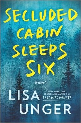 Secluded Cabin Sleeps Six by Unger, Lisa