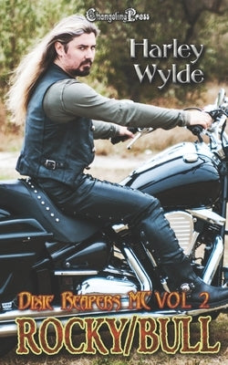 Rocky/Bull Duet (Dixie Reapers MC) by Smith, Jessica Coulter