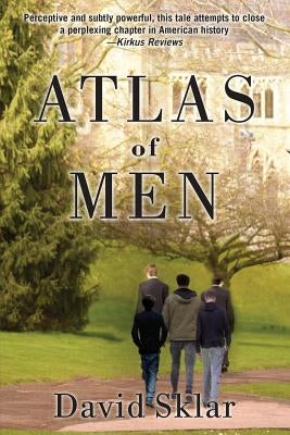 Atlas of Men by Sklar, David