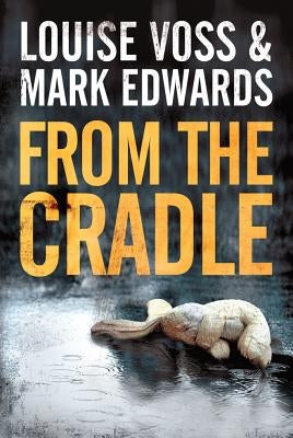 From the Cradle by Edwards, Mark