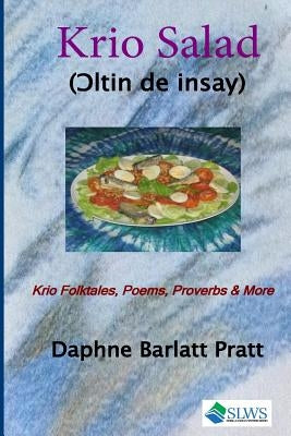 Krio Salad by Pratt, Daphne Barlatt