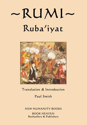 Rumi: Ruba'iyat by Smith, Paul