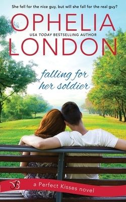 Falling for Her Soldier by London, Ophelia