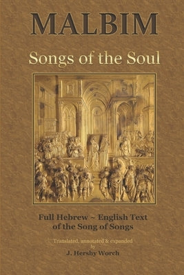 Songs of the Soul: Malbim's commentary to Canticles by Ungar-Sargon, Julian