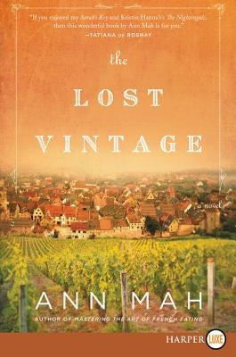 The Lost Vintage by Mah, Ann