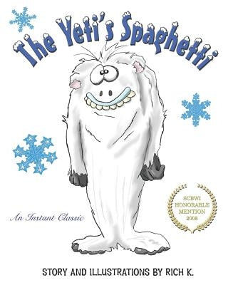 The Yeti's Spaghetti by K, Rich