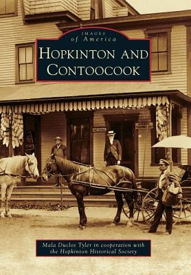 Hopkinton and Contoocook by Tyler, Mala Duclos