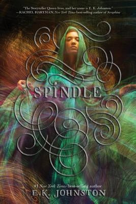 Spindle by Johnston, E. K.
