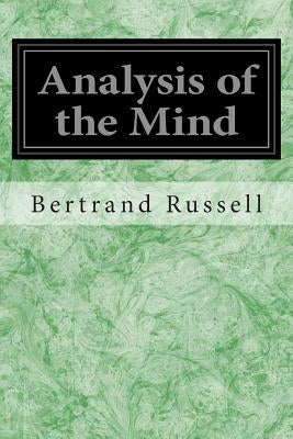 Analysis of the Mind by Russell, Bertrand