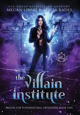 The Villain Institute by Linski, Megan