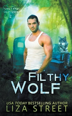 Filthy Wolf by Street, Liza