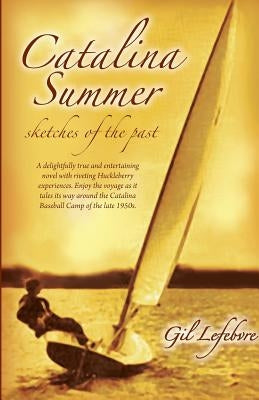Catalina Summer by Lefebvre, Gil