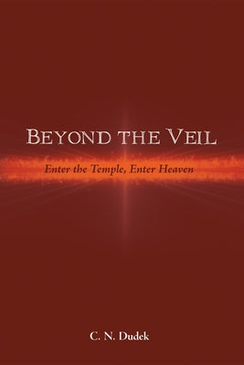 Beyond the Veil by Dudek, C. N.