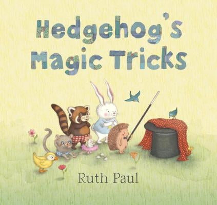 Hedgehog's Magic Tricks by Paul, Ruth