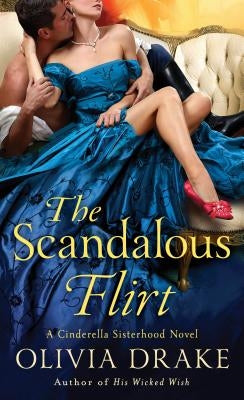 The Scandalous Flirt by Drake, Olivia