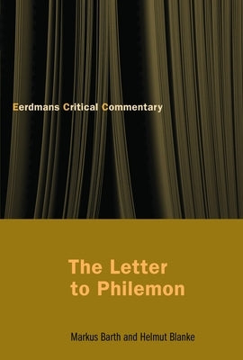 The Letter to Philemon by Barth, Markus