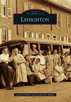 Lehighton by Ebbert, Lamont