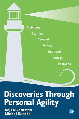 Discoveries Through Personal Agility by Sivaraman, Raji