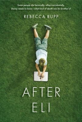 After Eli by Rupp, Rebecca