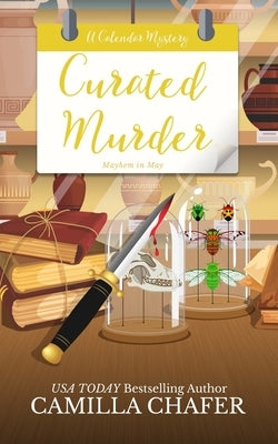 Curated Murder by Chafer, Camilla