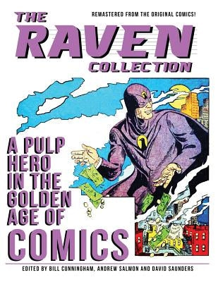 The Raven Collection: A Pulp Hero in the Golden Age of Comics by Salmon, Andrew