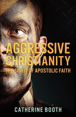 Aggressive Christianity by Riddle, Will