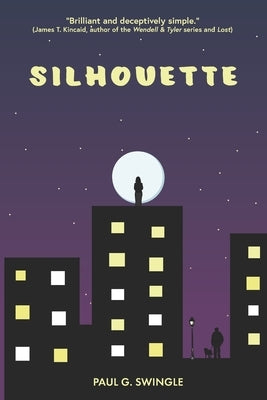 Silhouette by Swingle, Paul G.