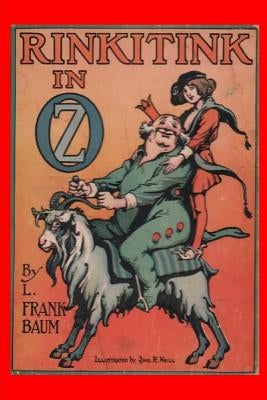 Rinkitink in Oz: (Illustrated) by Baum, L. Frank