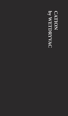 Cation by Wetdryvac
