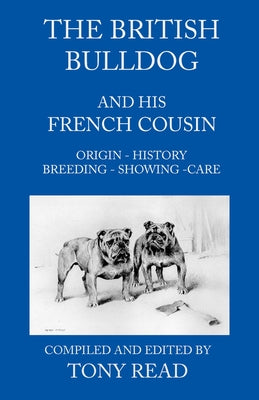The British Bulldog And His French Cousin by Read, Tony