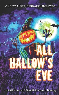 All Hallow's Eve by Beeding, T. L.
