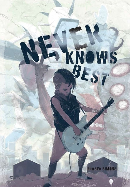 Never Knows Best by Simons, Fraser