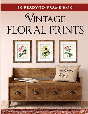 30 Ready-to-Frame 8x10 Vintage Floral Prints by Graphics, Tuxedo