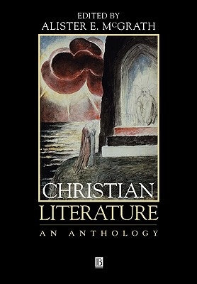 Christian Literature by McGrath, Alister E.