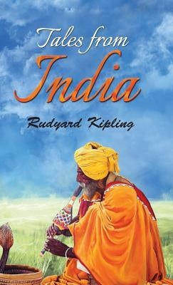 Tales from India by Kipling, Rudyard