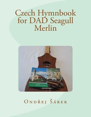 Czech Hymnbook for Dad Seagull Merlin by Sarek, Ondrej