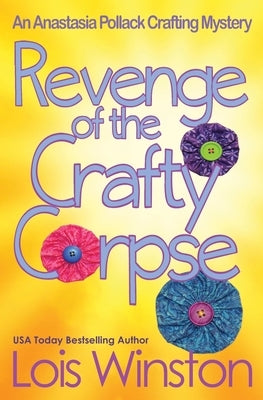 Revenge of the Crafty Corpse by Winston, Lois
