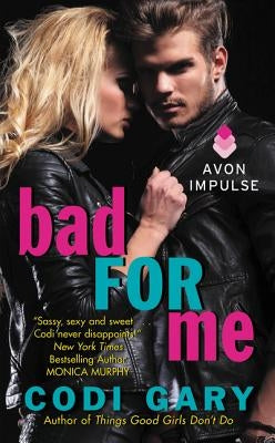 Bad for Me by Gary, Codi